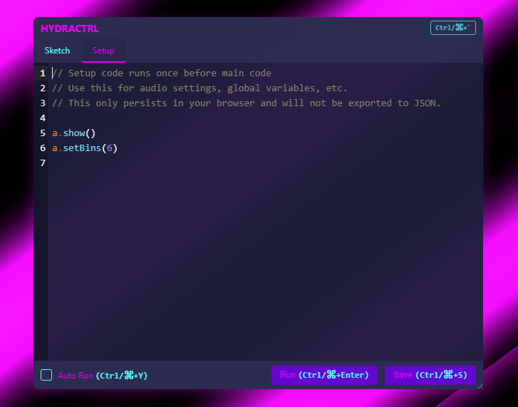 Setup code runs before each sketch